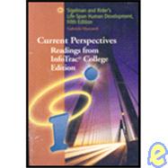 Current Persp:Rdgs Infotrac College Ed:Life-Span Hum Dev W/Info by Sigelman/Rider, 9780495007241