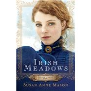 Irish Meadows by Mason, Susan Anne (NA), 9780764217241