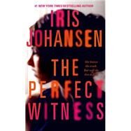 The Perfect Witness A Novel by Johansen, Iris, 9781250067241