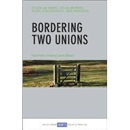 Bordering Two Unions by De Mars, Sylvia; Murray, Colin; O'donoghue, Aoife; Warwick, Ben, 9781447317241