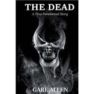 The Dead by Allen, Gare, 9781506197241