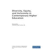 Diversity, Equity, and Inclusivity in Contemporary Higher Education by Jeffries, Rhonda, 9781522557241