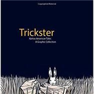 Trickster by Dembicki, Matt, 9781555917241