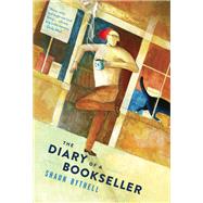 The Diary of a Bookseller by BYTHELL, SHAUN, 9781612197241