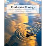Freshwater Ecology : Concepts and Environmental Applications of Limnology by Dodds; Whiles, 9780123747242