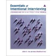 Essentials of Intentional Interviewing Counseling in a Multicultural World (with CengageNOW Printed Access Card) by Ivey, Allen E.; Ivey, Mary Bradford, 9780495097242