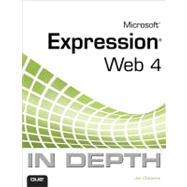 Microsoft Expression Web 4 in Depth by Cheshire, Jim, 9780789747242