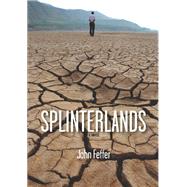 Splinterlands by Feffer, John, 9781608467242
