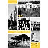 The Modern British Party System by Webb, Paul; Bale, Tim, 9780199217243