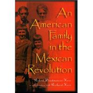 An American Family in the Mexican Revolution by Herr, Robert Woodmansee; Herr, Richard, 9780842027243