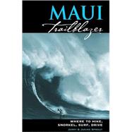 Maui Trailblazer by Sprout, Jerry, 9780967007243