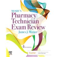 Mosby's Pharmacy Technician Exam Review by Mizner, James J., 9780323497244