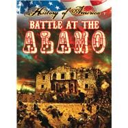 Battle at the Alamo by Temple, Teri; Temple, Bob, 9781621697244