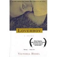 Loverboy: A Novel by Redel, Victoria, 9780156007245