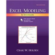 Excel Modeling in Investments by Holden, Craig W., 9780205987245