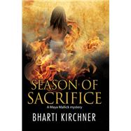 Season of Sacrifice by Kirchner, Bharti, 9780727887245