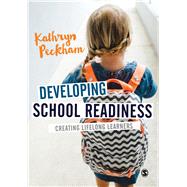 Developing School Readiness by Peckham, Kathryn, 9781473947245