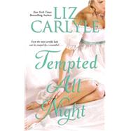 Tempted All Night by Carlyle, Liz, 9781501107245