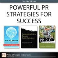 Powerful PR Strategies for Success (Collection) by Deirdre K. Breakenridge;   Brian  Solis, 9780133087246