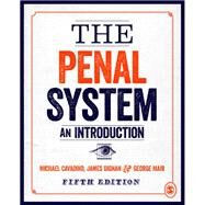 The Penal System by Cavadino, Michael; Dignan, James; Mair, George, 9781446207246