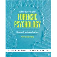 Introduction to Forensic Psychology by Bartol, Curt R.; Bartol, Anne M., 9781506387246