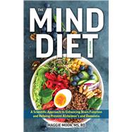 The MIND Diet: 2nd Edition by Maggie Moon, 9781646047246
