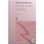 Aliens and Alienists by Littlewood, Roland; Lipsedge, Maurice, 9780415157247
