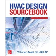 HVAC Design Sourcebook, Second Edition by Angel, W. Larsen, 9781260457247