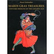 Mardi Gras Treasures by Schindler, Henri, 9781565547247