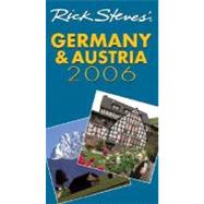 Rick Steves' Germany and Austria 2006 by Steves, Rick; Smith, Steve, 9781566917247