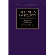 Defences in Equity by Davies, Paul S; Douglas, Simon; Goudkamp, James, 9781849467247
