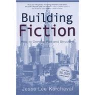 Building Fiction by Kercheval, Jesse Lee, 9780299187248