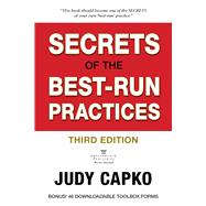 SECRETS OF THE BEST-RUN PRACTICES by Unknown, 9780997447248