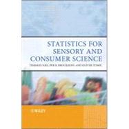 Statistics for Sensory and Consumer Science by Naes, Tormod; Brockhoff, Per; Tomic, Oliver, 9781119957249
