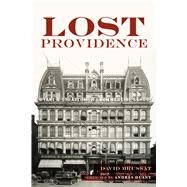 Lost Providence by Brussat, David; Duany, Andres, 9781467137249