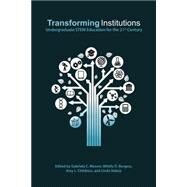 Transforming Institutions by Weaver, Gabriela C.; Burgess, Wilella D., 9781557537249