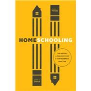 Homeschooling by Dwyer, James G.; Peters, Shawn F., 9780226627250
