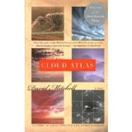 Cloud Atlas A Novel by MITCHELL, DAVID, 9780375507250