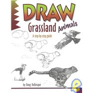 Draw Grassland Animals by Dubosque, Doug, 9780939217250