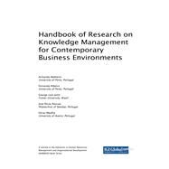 Handbook of Research on Knowledge Management for Contemporary Business Environments by Malheiro, Armando; Ribeiro, Fernanda; Jamil, George Leal; Rascao, Jose Pocas; Mealha, Oscar, 9781522537250