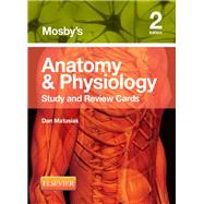 Mosby's Anatomy & Physiology Study and Review Cards by Matusiak, Dan, 9780323187251