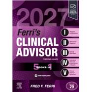 Ferri's Clinical Advisor 2027 by Fred F. Ferri, 9780443117251