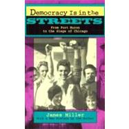 Democracy Is in the Streets by Miller, Jim, 9780674197251