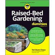 Raised-Bed Gardening For Dummies by Chace, Teri Dunn, 9781394377251