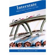 Interstate by Rose, Mark H.; Mohl, Raymond A., 9781572337251