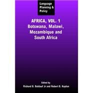 Language Planning and Policy in Africa Botswana, Malawi, Mozambique by Baldauf, Richard B., Jr; Kaplan , Robert B., 9781853597251