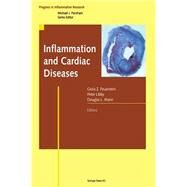 Inflammation and Cardiac Diseases by Feuerstein, Giora Z.; Libby, Peter, M.D.; Mann, Douglas L.; Mann, Douglas L., 9783764367251