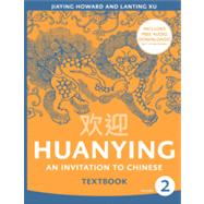 Huanying: An Invitation to Chinese Volume 2 Textbook by Jiaying, Howard, 9780887277252