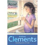 About Average by Clements, Andrew; Elliott, Mark, 9781416997252