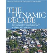 The Dynamic Decade by Godschalk, David R.; Howes, Jonathan B., 9781469607252